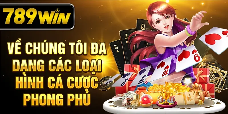 Về chúng tôi đa dạng các loại hình cá cược phong phú Về chúng tôi đa dạng các loại hình cá cược phong phú
